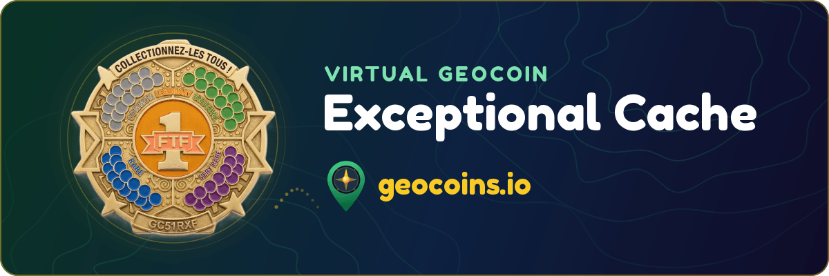 Exceptional Cache — the virtual geocoin “Collectionnez-les tous !” on geocoins.io